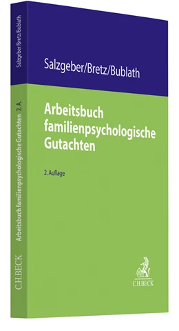 Abbildung von Salzgeber / Bretz | Arbeitsbuch familienpsychologische Gutachten | 2. Auflage | 2022 | beck-shop.de