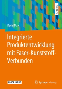 Abbildung von May | Integrierte Produktentwicklung mit Faser-Kunststoff-Verbunden | 1. Auflage | 2020 | beck-shop.de