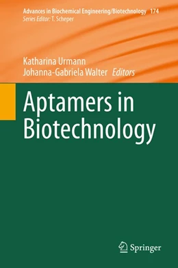 Abbildung von Urmann / Walter | Aptamers in Biotechnology | 1. Auflage | 2020 | beck-shop.de