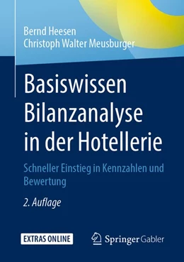 Abbildung von Heesen / Meusburger | Basiswissen Bilanzanalyse in der Hotellerie | 2. Auflage | 2020 | beck-shop.de