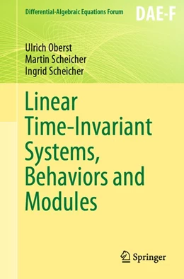 Abbildung von Oberst / Scheicher | Linear Time-Invariant Systems, Behaviors and Modules | 1. Auflage | 2020 | beck-shop.de