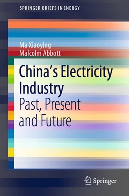 Abbildung von Xiaoying / Abbott | China's Electricity Industry | 1. Auflage | 2020 | beck-shop.de