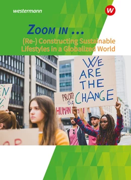 Abbildung von Faßbender / Granvillano | ZOOM IN Schülerband. (Re-)constructing sustainable lifestyles in a globalized world | 1. Auflage | 2023 | beck-shop.de