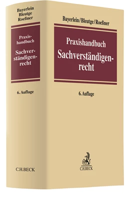 Abbildung von Bayerlein / Bleutge | Praxishandbuch Sachverständigenrecht | 6. Auflage | 2021 | beck-shop.de