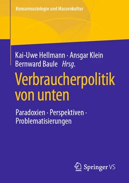 Abbildung von Hellmann / Klein | Verbraucherpolitik von unten | 1. Auflage | 2020 | beck-shop.de