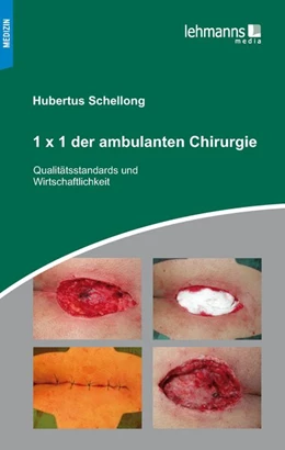 Abbildung von Schellong | 1x1 der ambulanten Chirurgie | 2. Auflage | 2020 | beck-shop.de