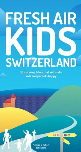 Abbildung von Schoutens | Fresh Air Kids Switzerland | 1. Auflage | 2019 | beck-shop.de
