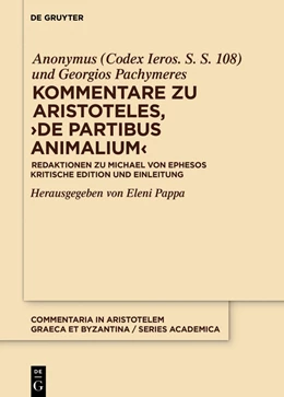 Abbildung von Pachymeres / Pappa | Kommentare zu Aristoteles, ¿>De partibus animalium< | 1. Auflage | 2022 | beck-shop.de