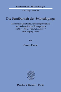 Abbildung von Kusche | Die Strafbarkeit des Selbstdopings. | 1. Auflage | 2020 | beck-shop.de