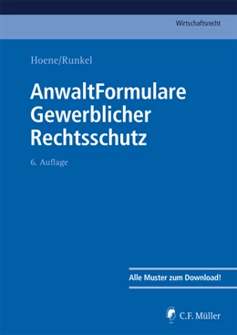 Abbildung von Hoene / Runkel | AnwaltFormulare Gewerblicher Rechtsschutz | 6. Auflage | 2024 | beck-shop.de