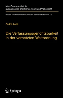 Abbildung von Lang | Die Verfassungsgerichtsbarkeit in der vernetzten Weltordnung | 1. Auflage | 2020 | beck-shop.de