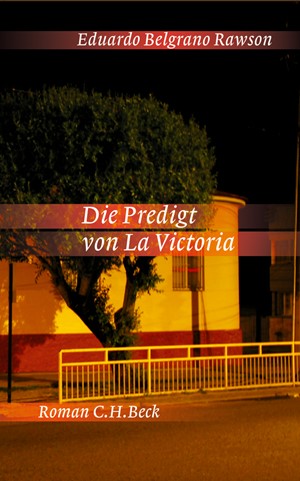 Cover: Eduardo Belgrano Rawson, Die Predigt von La Victoria