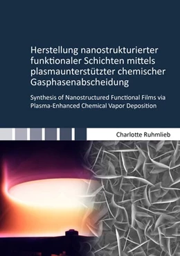 Abbildung von Ruhmlieb | Herstellung nanostrukturierter funktionaler Schichten mittels plasmaunterstützter chemischer Gasphasenabscheidung | 1. Auflage | 2020 | beck-shop.de