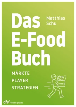 Abbildung von Schu | Das E-Food-Buch | 1. Auflage | 2020 | beck-shop.de