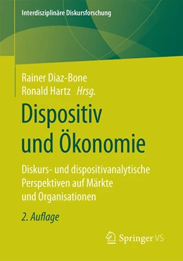 Abbildung von Diaz-Bone / Hartz | Dispositiv und Ökonomie | 2. Auflage | 2023 | beck-shop.de