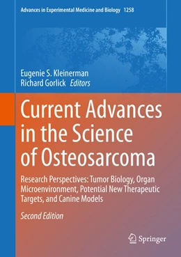 Abbildung von Kleinerman / Gorlick | Current Advances in the Science of Osteosarcoma | 2. Auflage | 2020 | beck-shop.de