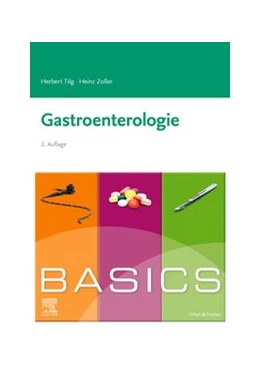 Abbildung von Tilg / Zoller | Basics Gastroenterologie | 5. Auflage | 2020 | beck-shop.de