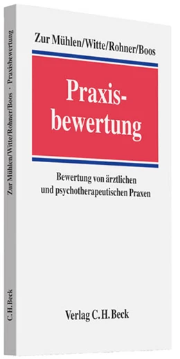 Abbildung von zur Mühlen / Witte | Praxisbewertung | 1. Auflage | 2010 | beck-shop.de