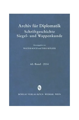 Abbildung von Meyer / Fees | Archiv für Diplomatik, Schriftgeschichte, Siegel- und Wappenkunde | 1. Auflage | 2014 | beck-shop.de