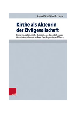 Abbildung von Schleifenbaum | Kirche als Akteurin der Zivilgesellschaft | 1. Auflage | 2021 | beck-shop.de