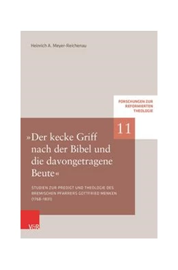 Abbildung von Meyer-Reichenau | »Der kecke Griff nach der Bibel und die davongetragene Beute« | 1. Auflage | 2021 | beck-shop.de