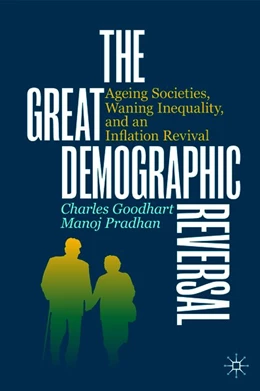 Abbildung von Goodhart / Pradhan | The Great Demographic Reversal | 1. Auflage | 2020 | beck-shop.de