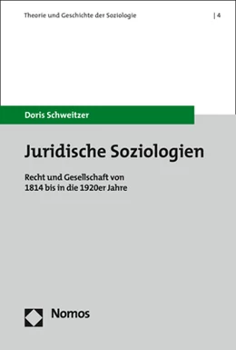 Abbildung von Schweitzer | Juridische Soziologien | 1. Auflage | 2021 | beck-shop.de