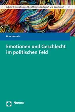 Abbildung von Hossain | Emotionen und Geschlecht im politischen Feld | 1. Auflage | 2021 | 10 | beck-shop.de
