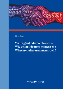Abbildung von Paul | Vertrag(en) oder Vertrauen – Wie gelingt deutsch-chinesische Wissenschaftszusammenarbeit? | 1. Auflage | 2020 | 27 | beck-shop.de
