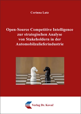 Abbildung von Lutz | Open-Source Competitive Intelligence zur strategischen Analyse von Stakeholdern in der Automobilzulieferindustrie | 1. Auflage | 2020 | 104 | beck-shop.de
