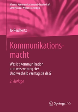 Abbildung von Reichertz | Kommunikationsmacht | 2. Auflage | 2023 | beck-shop.de