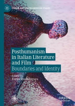 Abbildung von Ferrara | Posthumanism in Italian Literature and Film | 1. Auflage | 2020 | beck-shop.de