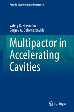 Abbildung von Shemelin / Belomestnykh | Multipactor in Accelerating Cavities | 1. Auflage | 2020 | beck-shop.de