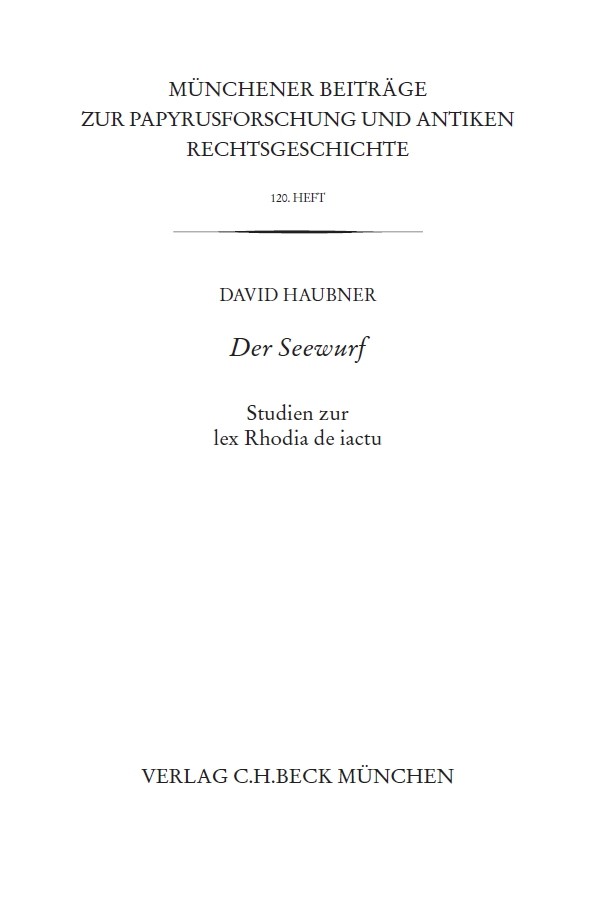 Cover: Haubner, David, Münchener Beiträge zur Papyrusforschung Heft 120:  Der Seewurf