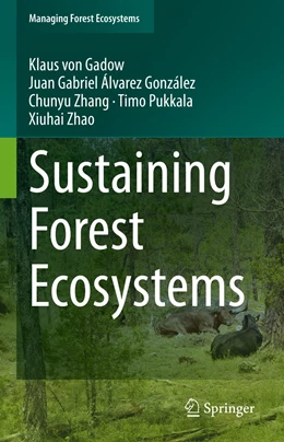 Abbildung von von Gadow / Álvarez González | Sustaining Forest Ecosystems | 1. Auflage | 2021 | 37 | beck-shop.de