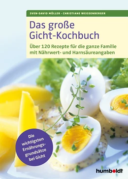 Abbildung von Müller / Weißenberger | Das große Gicht-Kochbuch | 4. Auflage | 2020 | beck-shop.de
