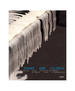 Abbildung von Adolphs / Berg | Sound and Silence. Der Klang der Stille in der Kunst der Gegenwart | 1. Auflage | 2020 | beck-shop.de