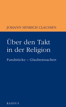Abbildung von Claussen | Über den Takt in der Religion | 1. Auflage | 2020 | beck-shop.de