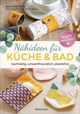 Abbildung von Malfilatre | Selbermachen: Nähideen für Küche und Bad | 1. Auflage | 2020 | beck-shop.de