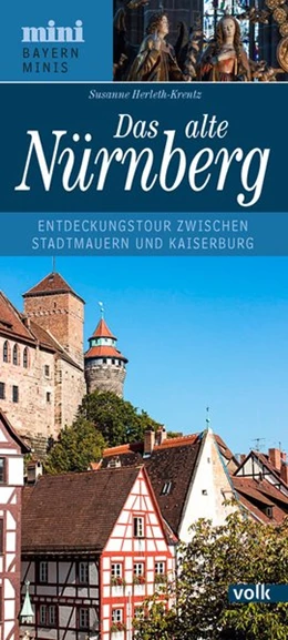 Abbildung von Herleth-Krentz | Das alte Nürnberg | 1. Auflage | 2021 | beck-shop.de