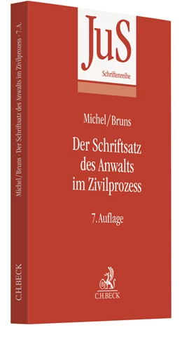 Abbildung von Michel / Bruns | Der Schriftsatz des Anwalts im Zivilprozess | 7. Auflage | 2022 | Band 90 | beck-shop.de