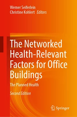 Abbildung von Seiferlein / Kohlert | The Networked Health-Relevant Factors for Office Buildings | 2. Auflage | 2020 | beck-shop.de