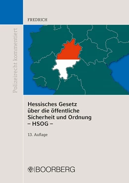 Abbildung von Fredrich | Hessisches Gesetz über die öffentliche Sicherheit und Ordnung (HSOG) | 13. Auflage | 2021 | beck-shop.de