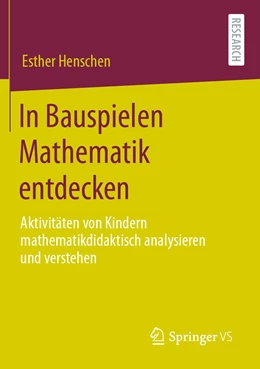 Abbildung von Henschen | In Bauspielen Mathematik entdecken | 1. Auflage | 2020 | beck-shop.de