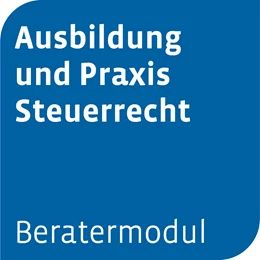 Abbildung von Beratermodul Ausbildung und Praxis Steuerrecht | 1. Auflage | | beck-shop.de