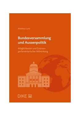 Abbildung von Lanz | Bundesversammlung und Aussenpolitik | 1. Auflage | 2020 | beck-shop.de
