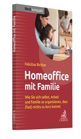 Abbildung von Richter | HomeOffice mit Familie | 1. Auflage | 2021 | beck-shop.de