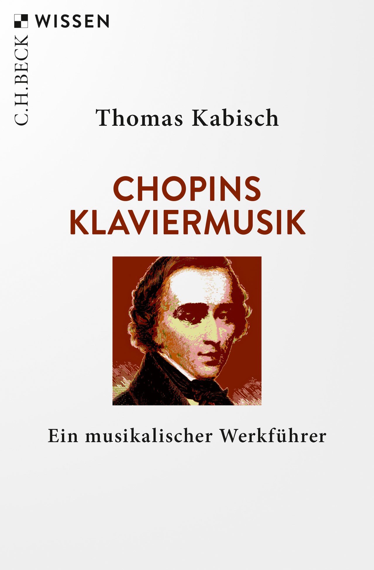 Cover: Kabisch, Thomas, Chopins Klaviermusik
