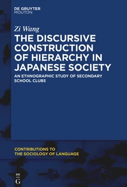 Abbildung von Wang | The Discursive Construction of Hierarchy in Japanese Society | 1. Auflage | 2020 | beck-shop.de