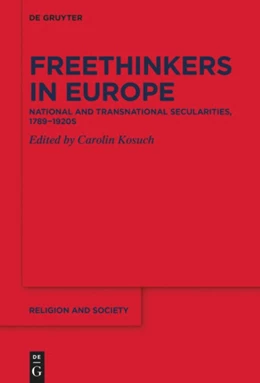 Abbildung von Kosuch | Freethinkers in Europe | 1. Auflage | 2020 | beck-shop.de